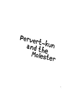 Page 2: 001.jpg | Pervert-kun and the Molester | View Page!