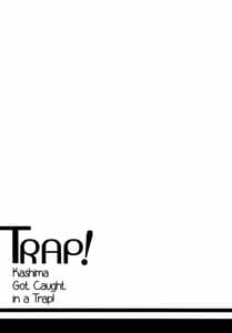 Page 3: 002.jpg | TRAP! Kashima-san wa Wana Hamerarete Shimatta | View Page!