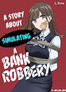 Read A Story About Simulating a Bank Robbery with English Translation