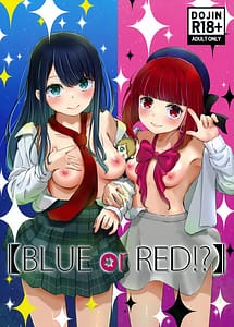 Read BLUE or RED!