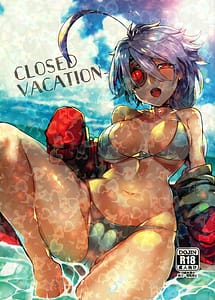Read CLOSED VACATION