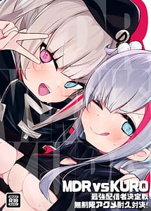 Read MDRvsKURO-Saikyou Haishinsha Ketteisen Museigen Acme Taikyuu Taiketsu!!-