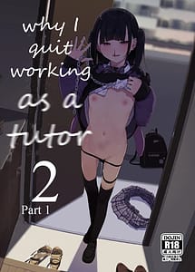 Read Majime na dake ga Torie no Boku ga Hametsu Ganbou no Seito ni Seiheki o Guchagucha ni Yugama sareta Hanashi 2 Dakara Boku wa Katei Kyoushi o Yameta 2 Part 1 with English Translation