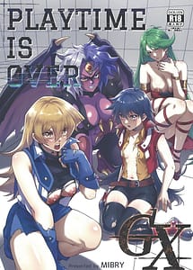 Read PLAYTIME IS OVER GX with English Translation