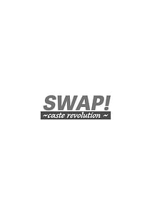 Page 2: 001.jpg | SWAP! -caste revolution- | View Page!