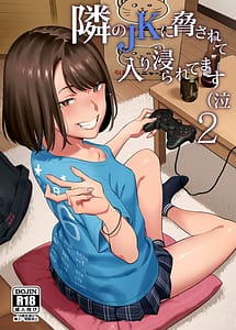 Read Tonari no JK ni Odosarete Iribitararetemasu Naki 2 with English Translation