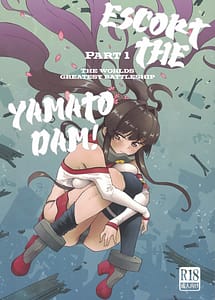 Read Yamato Dam o Gosou Seyo! Zenpen Sekaiichi no Senkan with English Translation