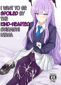 Read Yasashii Shiraishi Utaha ni Amaete Nukitai with English Translation