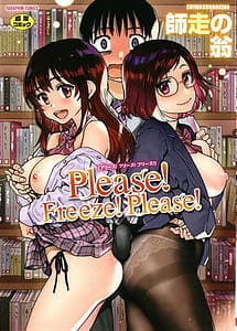 Read Please! Freeze! Please!